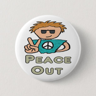 Peace Out 6 Cm Round Badge