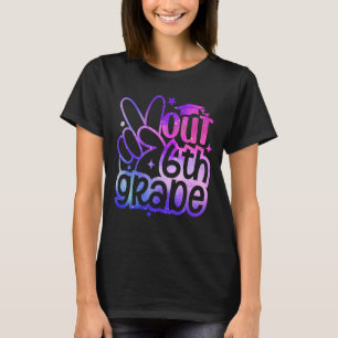Peace Out 6th Grade Graduation Last Day Of School T-Shirt
