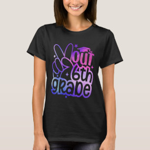 Peace Out 6th Grade Graduation Last Day Of School  T-Shirt