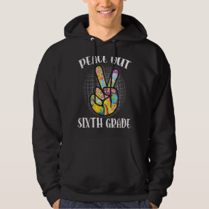 Peace Out 6th Grade Last Day Of School Sixth Grad Hoodie