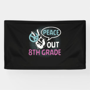 Peace Out 8th Grade Banner