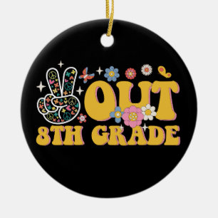 Peace Out 8th Grade Groovy Last Day Of School Ceramic Ornament