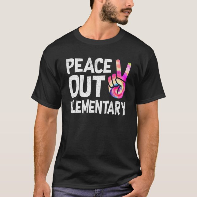 Peace Out Elementary - Last Day Of School Elementa T-Shirt (Front)