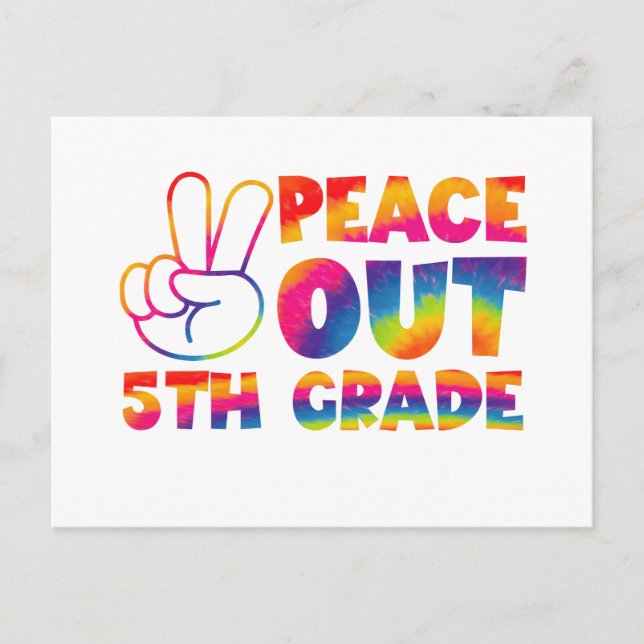 Peace Out Fifth Grade Tie Dye Last Day 5th Grade  Postcard (Front)