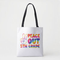 Peace Out Fifth Grade Tie Dye Last Day 5th Grade