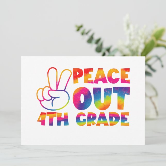 Peace Out Fourth Grade Tie Dye Last Day 4th Grade  Thank You Card (Standing Front)