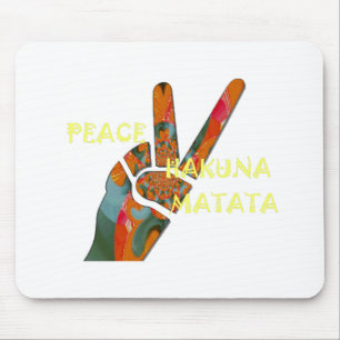 Peace Out: Hakuna Matata Vibes Sign Mouse Pad