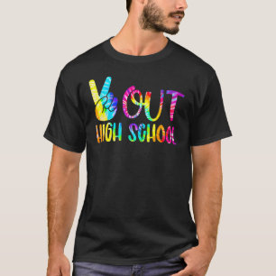 Peace Out High School Graduation Last Day Of Schoo T-Shirt