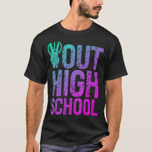 Peace Out High School Student High School T-Shirt