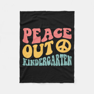 Peace Out Kindergarten Funny Retro Last Day Of Kin Fleece Blanket