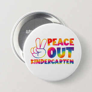 Peace Out Kindergarten Tie Dye Last Day Of School 7.5 Cm Round Badge