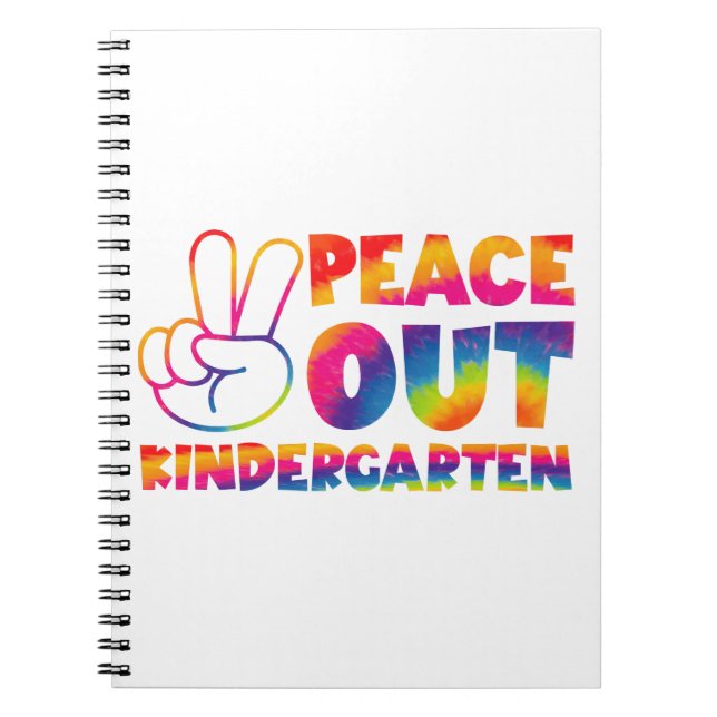 Peace Out Kindergarten Tie Dye Last Day Of School Notebook (Front)