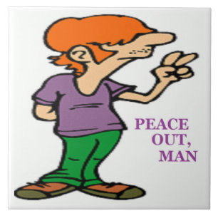 "PEACE OUT, MAN" HIPPIE CERAMIC TILE