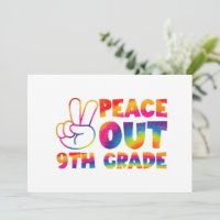 Peace Out Ninth Grade Tie Dye Last Day 9th Grade