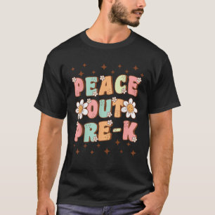 Peace Out Pre K Cute Groovy Last Day of Preschool T-Shirt