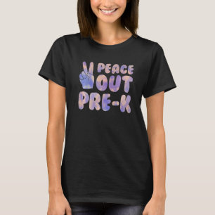 Peace Out Pre K Grade 2022 Graduate Happy Last Day T-Shirt