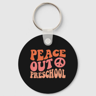 Peace Out Preschool Funny Retro Last Day Of Presch Key Ring