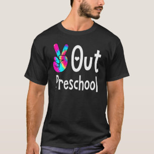 Peace Out Preschool Tie Dye Graduation Last Day Of T-Shirt