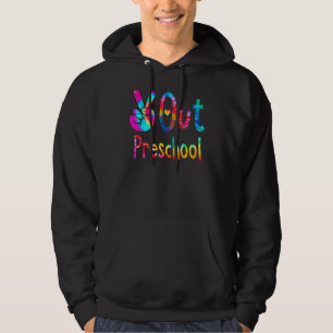 Peace Out Preschool Tie Dye Teacher Happy Last Day Hoodie