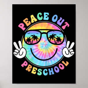 Peace Out School 2024 Last Day Of School Summer  Poster
