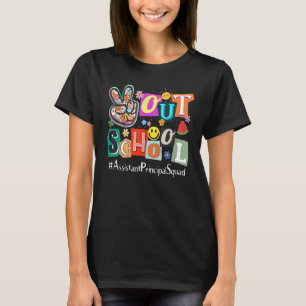 Peace Out School Hello Summer Assistant Principal T-Shirt