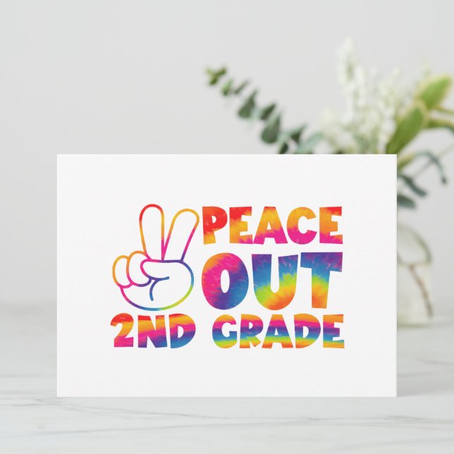 Peace Out Second Grade Tie Dye Last Day 2nd Grade  Invitation (Standing Front)