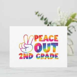 Peace Out Second Grade Tie Dye Last Day 2nd Grade  Invitation