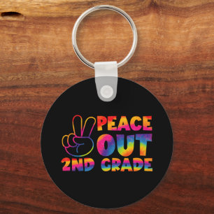 Peace Out Second Grade Tie Dye Last Day 2nd Grade Key Ring