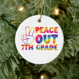 Peace Out Seventh Grade Tie Dye Last Day 7th Grade Ceramic Ornament