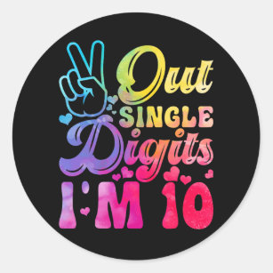 Peace Out Single Digits I_m 10 Year Old 10th Birth Classic Round Sticker