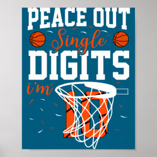 Peace out single digits im 10 birthday t shirt poster