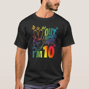 Peace Out Single Digits I'm 10 T-Shirt