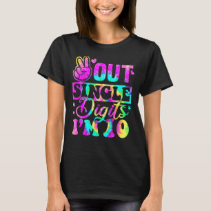 Peace Out Single Digits Im 10  Tie Dye Birthday Ki T-Shirt