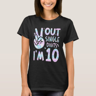 Peace Out Single Digits I'm 10 Year Old 10th Birth T-Shirt