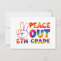 Peace Out Sixth Grade Tie Dye Last Day 6th Grade