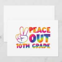 Peace Out Tenth Grade Tie Dye Last Day 10th Grade