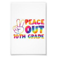 Peace Out Tenth Grade Tie Dye Last Day 10th Grade 