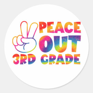 Peace Out Third Grade Tie Dye Last Day 3rd Grade  Classic Round Sticker