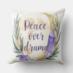 Peace Over Drama Pillow - Boho Spiritual Calm Cush