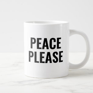 Peace please black and white text anti war protest large coffee mug