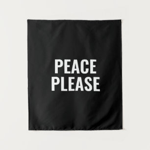 Peace please black and white text anti war protest tapestry