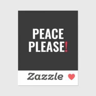 Peace please black white red text anti war protest