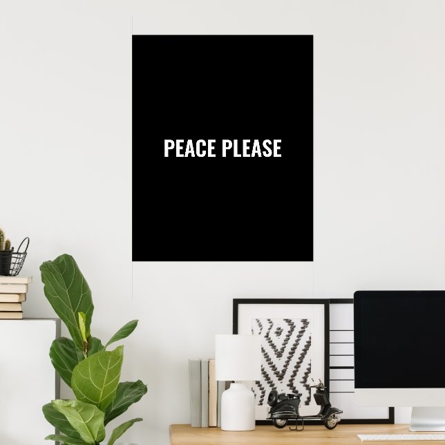 Peace please black white simple anti war protest poster (Home Office)
