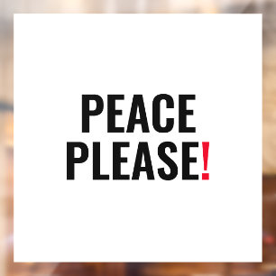 Peace please white black red text anti war protest