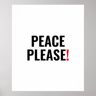 Peace please white black red text anti war protest poster