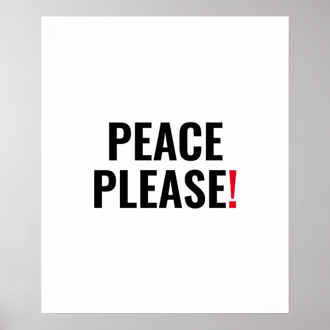 Peace please white black red text anti war protest poster (Front)