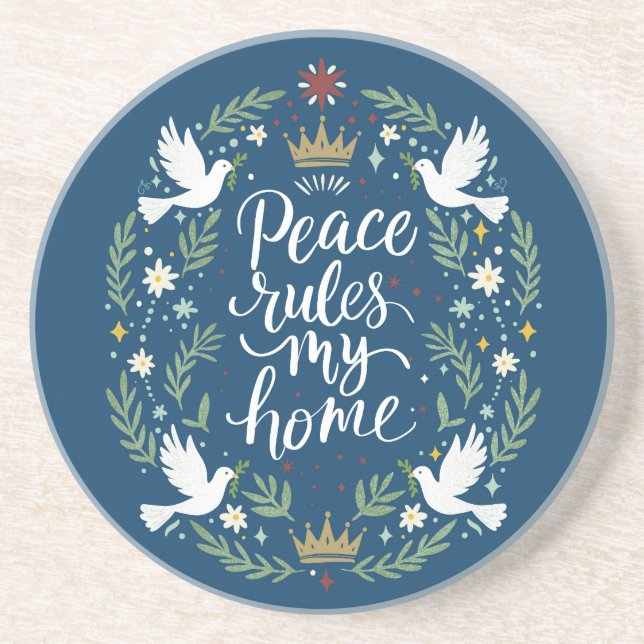 Peace Rules My Home Coaster (Front)
