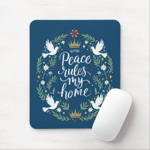 Peace Rules My Home Mouse Pad