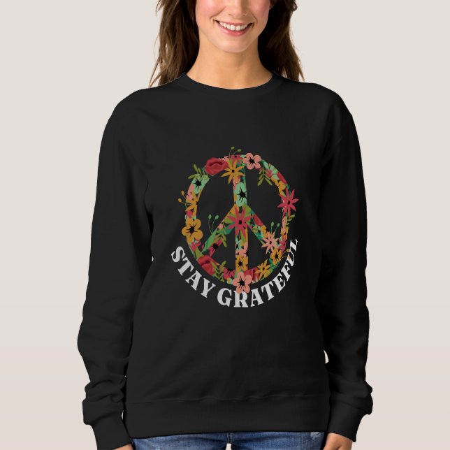Peace sign Love Hippie Peace Freedom Bliss Flowers Sweatshirt (Front)