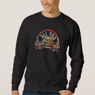 Peace Sign Love Hippy Vintage Retro All You Need I Sweatshirt